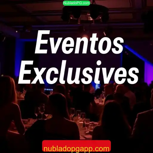 Eventos exclusivos